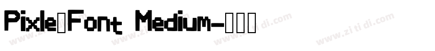 Pixle_Font Medium字体转换